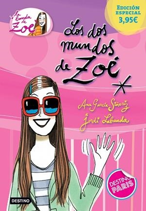 LOS DOS MUNDOS DE ZOÉ. EDICIÓN ESPECIAL 3,95¿ | 9788408142768 | ANA GARCÍA-SIÑERIZ/JORDI LABANDA BLANCO