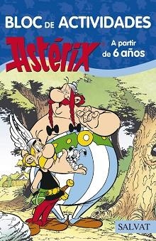 BLOC DE ACTIVIDADES ASTÉRIX. A PARTIR DE 6 AÑOS | 9788469603888 | GOSCINNY, RENÉ