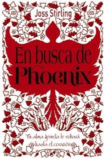 ALMAS GEMELAS, 2. EN BUSCA DE PHOENIX | 9788469603680 | STIRLING, JOSS