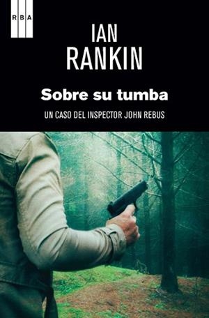 SOBRE SU TUMBA | 9788490067642 | RANKIN , IAN