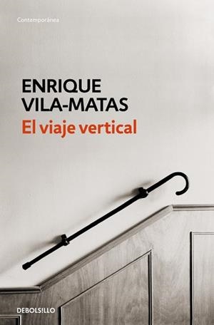 EL VIAJE VERTICAL | 9788490627259 | VILA-MATAS,ENRIQUE