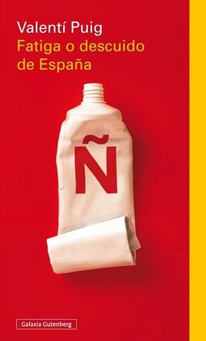 FATIGA O DESCUIDO DE ESPAÑA | 9788416252435 | PUIG, VALENTÍ