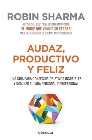 AUDAZ, PRODUCTIVO Y FELIZ (CDL) | 9788416029563 | SHARMA,ROBIN
