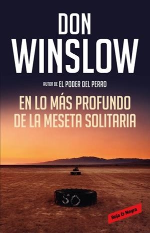 EN LO MÁS PROFUNDO DE LA MESETA SOLITARIA (LOS MISTERIOS DE NEAL CAREY 3) | 9788416195428 | WINSLOW,DON