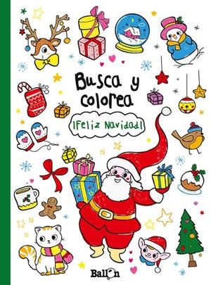 BUSCA Y COLOREA - ¡FELIZ NAVIDAD! | 9789037498905 | BALLON
