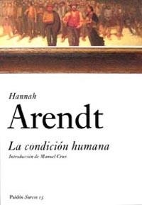 CONDICION HUMANA | 9788449318238 | ARENDT, HANNA