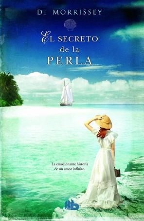 EL SECRETO DE LA PERLA | 9788490701461 | DI MORRISSEY