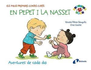 ELS MEUS PRIMERS CONTES CURTS: EN PEPET I LA NASSET | 9788499066530 | PÉREZ-SAUQUILLO, VANESA