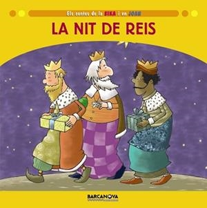NIT DE REIS | 9788448925925 | BALDÓ, ESTEL/GIL, ROSA/SOLIVA, MARIA