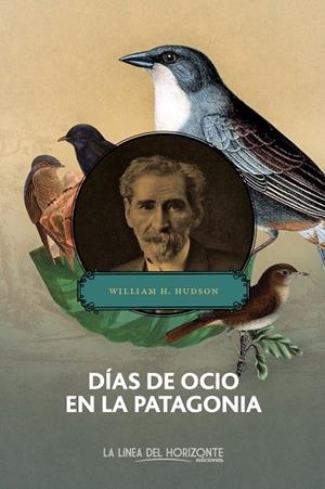 DÍAS DE OCIO EN LA PATAGONIA | 9788415958345 | HUDSON, WILLIAM HENRY