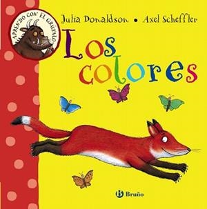 APRENDO CON EL GRÚFALO. LOS COLORES | 9788469603185 | DONALDSON, JULIA