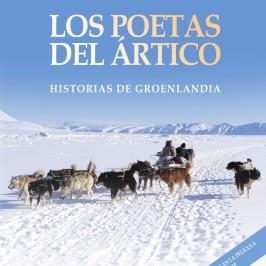 LOS POETAS DEL ARTICO | 9788416281534 | BAILON TRUEBA, FRANCESC