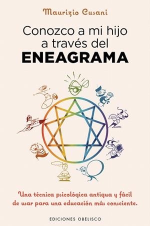 CONOZCO A MI HIJO A TRAVÉS DEL ENEAGRAMA | 9788491110606 | CUSANI, MAURIZIO