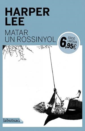 MATAR UN ROSSINYOL | 9788416334780 | HARPER LEE