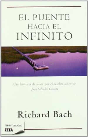 PUENTE HACIA EL INFINITO, EL | 9788498722871 | BACH, RICHARD