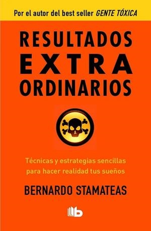 RESULTADOS EXTRAORDINARIOS | 9788490701010 | STAMATEAS, BERNARDO
