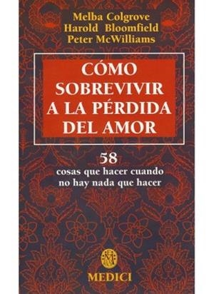 COMO SOBREVIVIR A LA PERDIDA DEL AMOR | 9788486193393 | COLGROVE, MELBA