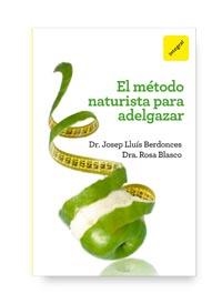METODO NATURISTA PARA ADELGAZAR | 9788492981700 | BLASCO , MARIA ROSA / BERDONCES , JOSEP LLUIS