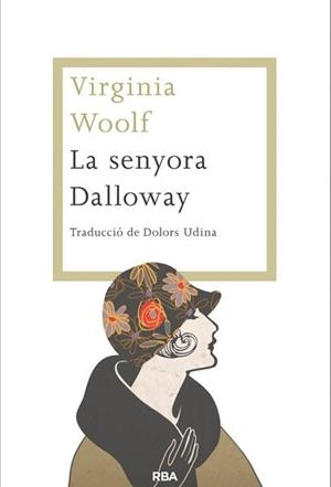 SENYORA DALLOWAY | 9788482646459 | WOOLF, VIRGINIA (1882-1941) [VER TITULOS]