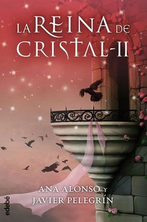 LA REINA DE CRISTAL II | 9788468312750 | CONEJO ALONSO, ANA ISABEL/PELEGRÍN MARTÍNEZ, FRANCISCO JAVIER
