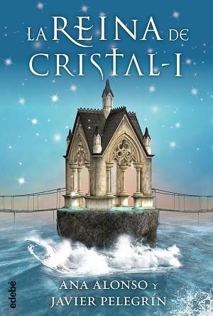 LA REINA DE CRISTAL I | 9788468312743 | CONEJO ALONSO, ANA ISABEL/PELEGRÍN MARTÍNEZ, FRANCISCO JAVIER