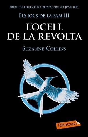 JOCS DE LA FAM III. L'OCELL DE LA REVOLTA | 9788499305431 | COLLINS, SUZANNE [VER TITULOS]