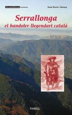 SERRALLONGA. BANDOLER LLEGENDARI CATALA (POPULAR LLEGENDES) | 9788495695680 | ROVIRO, XAVIER