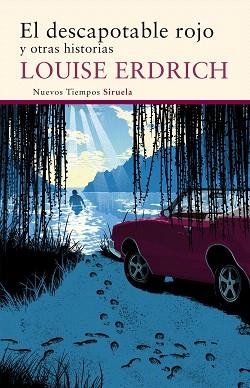 EL DESCAPOTABLE ROJO | 9788416465293 | ERDRICH, LOUISE