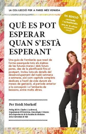 QUE ES POT ESPERAR QUAN S'ESTA ESPERANT | 9788466418232 | MURKOFF, HEIDI EISENBERG [VER TITULOS]