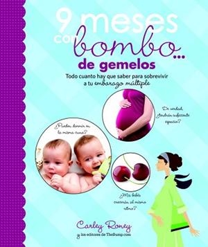 9 MESES CON BOMBO... DE GEMELOS | 9788425349973 | RONEY,CARLEY