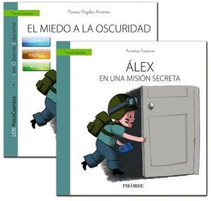 GUÍA: EL NIÑO CON MIEDO A LA OSCURIDAD + CUENTO: ÁLEX EN UNA MISIÓN SECRETA | 9788436834840 | GAVINO LÁZARO, AURORA/ORGILES, MIREIA