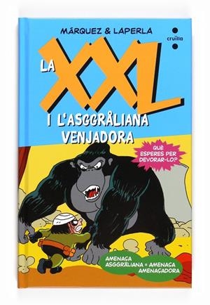 XXL I L'ASGGRALIANA VENJADORA | 9788466123983 | MARQUEZ, EDUARD