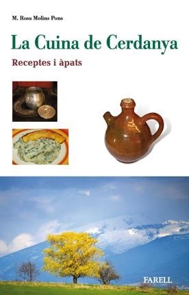 LA CUINA DE CERDANYA. RECEPTES I ÀPATS | 9788492811243 | MOLINS PONS, M. ROSA