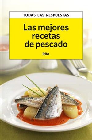 MEJORES RECETAS DE PESCADOS | 9788490065570 | TOVAR , ROSA