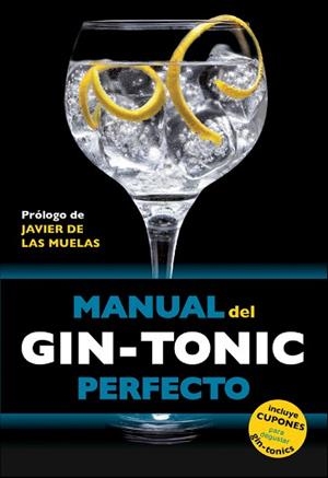 MANUAL DEL GIN-TONIC PERFECTO | 9788408119838 | AA. VV.