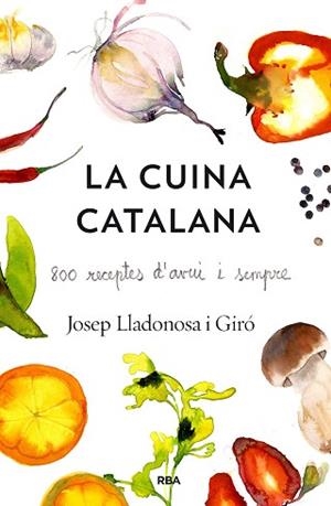 LA CUINA CATALANA | 9788482646435 | LLADONOSA , JOSEP
