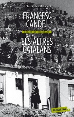 ELS ALTRES CATALANS | 9788499306445 | CANDEL TORTAJADA, FRANCESC