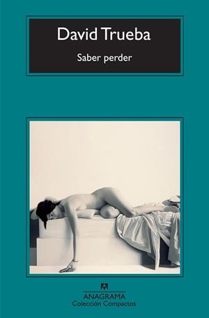 SABER PERDER (CM) | 9788433973474 | TRUEBA, DAVID