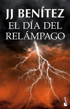 EL DÍA DEL RELÁMPAGO | 9788408131526 | J. J. BENÍTEZ