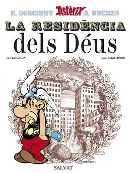 ASTERIX, LA RESIDENCIA DELS DEUS | 9788434567726 | UDERZO, A.