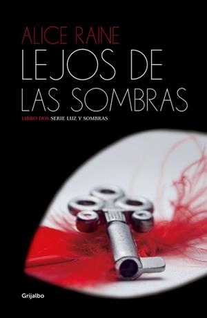 LEJOS DE LAS SOMBRAS (LUZ Y SOMBRAS 2) | 9788425353819 | RAINE,ALICE