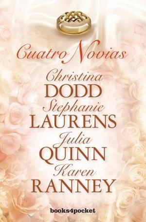 CUATRO NOVIAS | 9788415870845 | QUINN, JULIA/DODD, CHRISTINA/LAURENS, STEPHANIE/RANNEY, KAREN