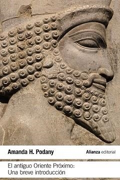 EL ANTIGUO ORIENTE PRÓXIMO | 9788491042754 | PODANY, AMANDA H.