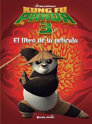 KUNG FU PANDA 3. EL LIBRO DE LA PELÍCULA | 9788408150848 | DREAMWORKS