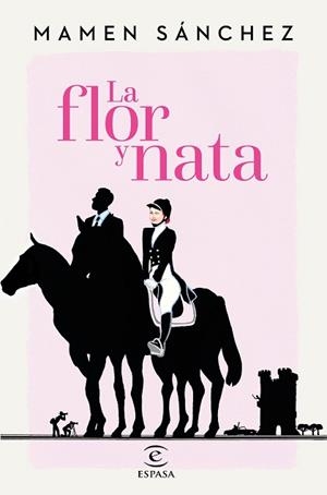 LA FLOR Y NATA | 9788467047059 | MAMEN SÁNCHEZ