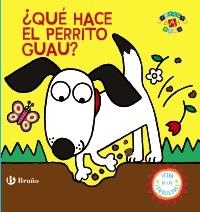¿QUÉ HACE EL PERRITO GUAU? | 9788469604922 | VV. AA.