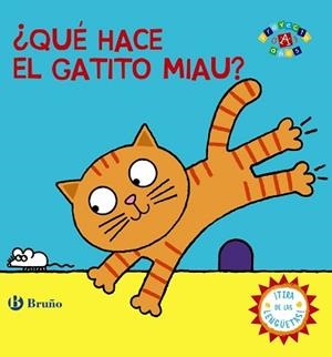 ¿QUÉ HACE EL GATITO MIAU? | 9788469604939 | VV. AA.