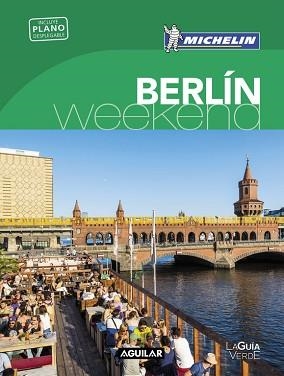 BERLÍN (LA GUÍA VERDE WEEKEND 2016) | 9788403515192 | MICHELIN