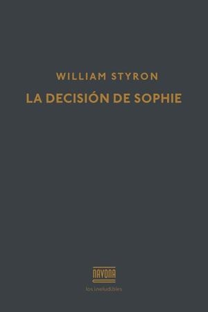 LA DECISISON DE SOPHIE | 9788416259441 | STYRON W