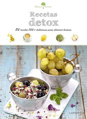 SABORES &amp; BIENESTAR: RECETAS DETOX | 9788416368860 | LAROUSSE EDITORIAL